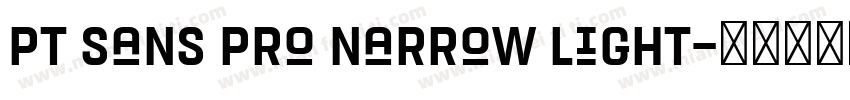 PT Sans Pro Narrow Light字体转换